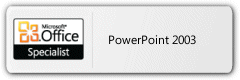 Microsoft Office Specialist for PowerPoint 2003