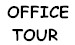 Office Tour