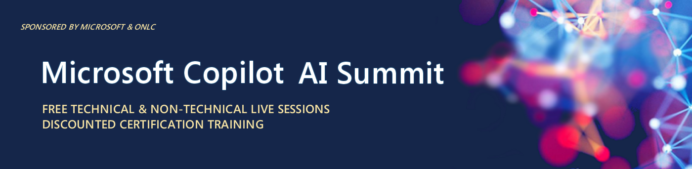 Microsoft Copilot AI Summit -- Register Today!
