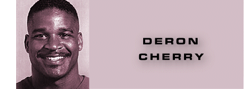 Deron Cherry - Honoree 2001